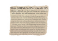 A torn piece of aged beige paper with a printed headline reading 'ODD GOINGS ON GOING ON' and a short body of text below, shown on a plain white background.